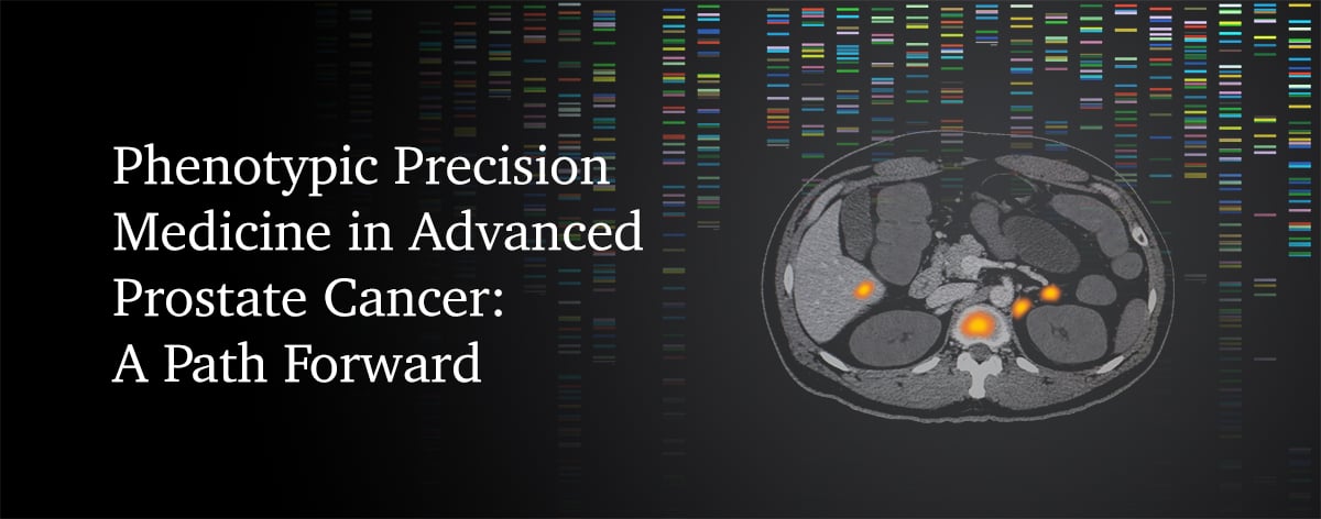 Phenotypic precision medicine in advanced prostate cancer: a path forward